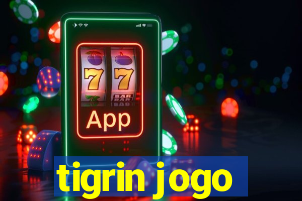 tigrin jogo